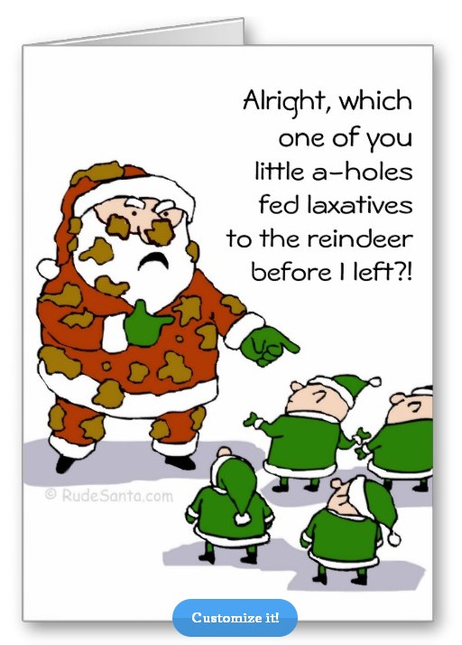 Reindeer Crap Christmas Card. Looks like one of Santa's elves was naughty this Christmas!